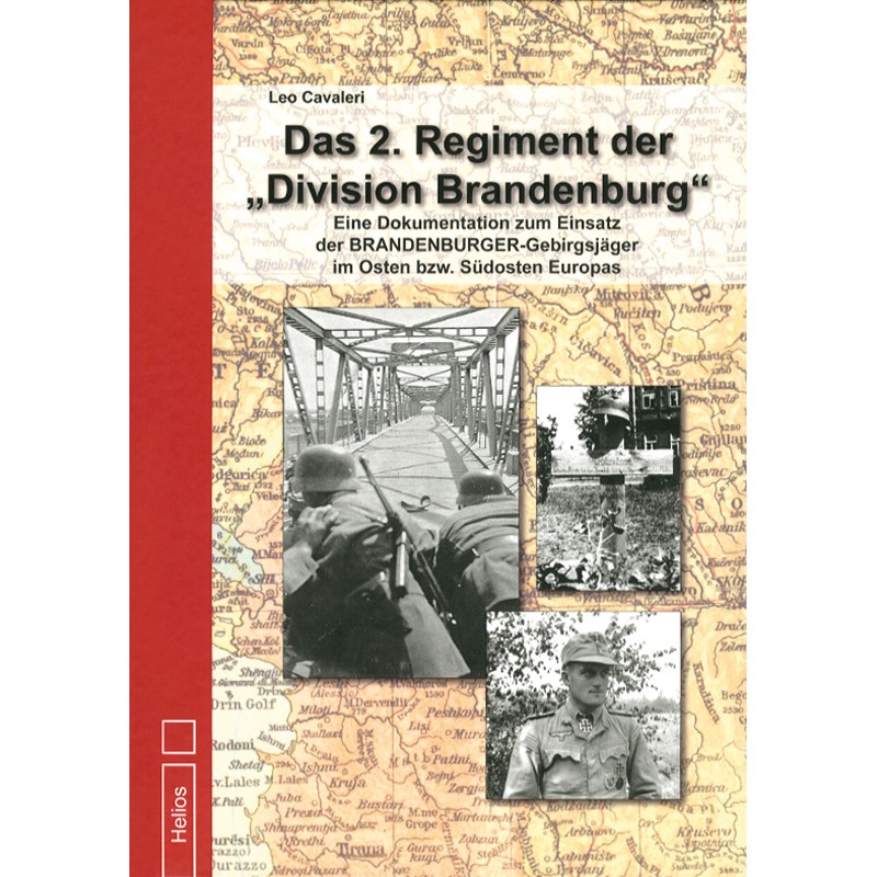 Das 2. Regiment der Division Brandenburg