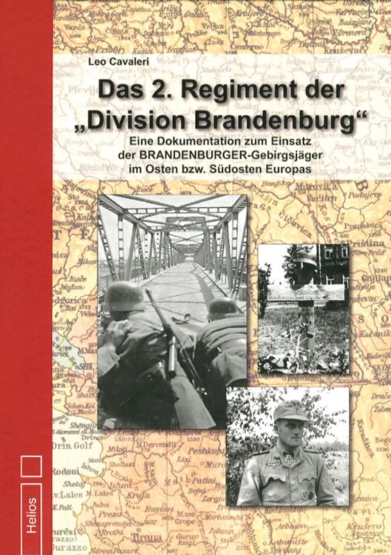 Das 2. Regiment der „Division Brandenburg“