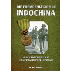 Fremdenlegion in Indochina - Kriegserinnerungen und