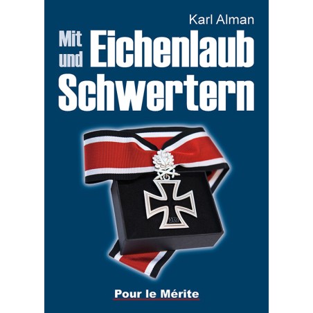 Mit Eichenlaub und Schwertern