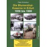 Die Blumenthal-Kaserne in Erfurt