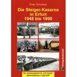 Die Steiger-Kaserne in Erfurt 1948-1990
