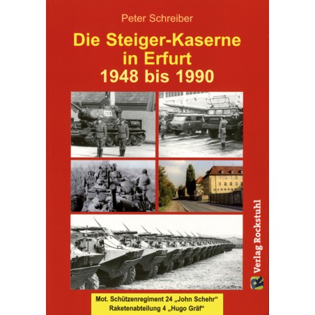 Die Steiger-Kaserne in Erfurt 1948-1990