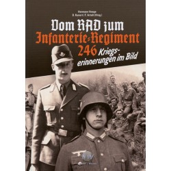 Vom RAD zum Infanterieregiment 246