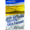 Auf beiden Seiten der Front