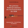 Die geheime Waffen-Prodution der Staatssicherheit DDR