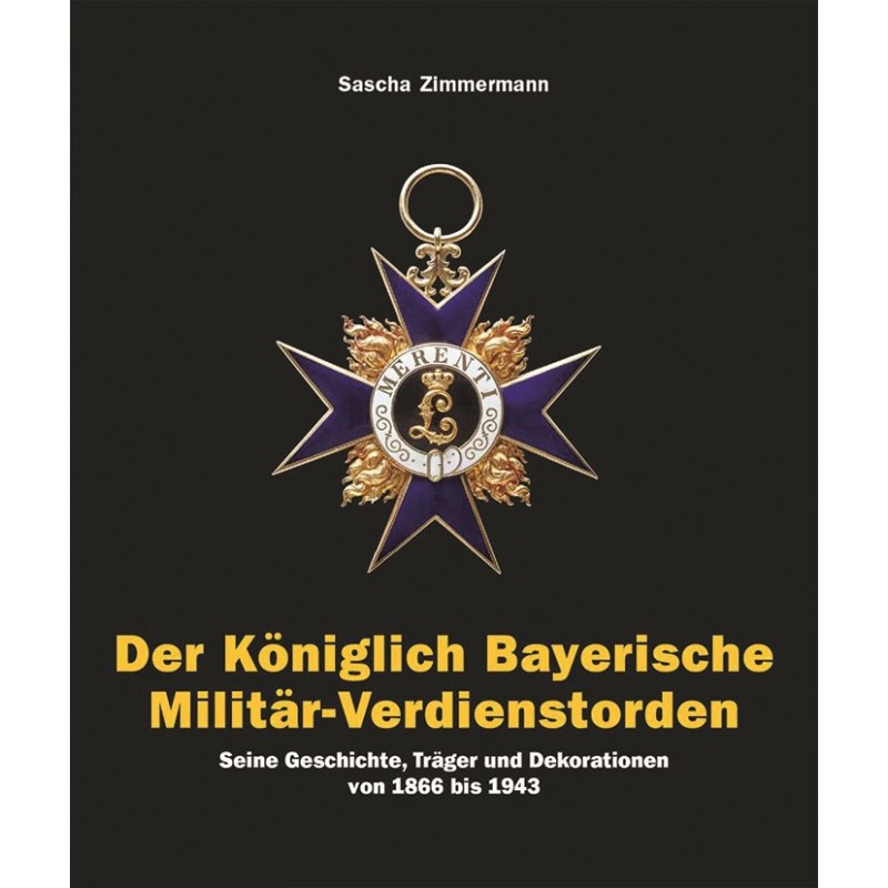 Der Königlich-Bayerische Militär-Verdienstorden
