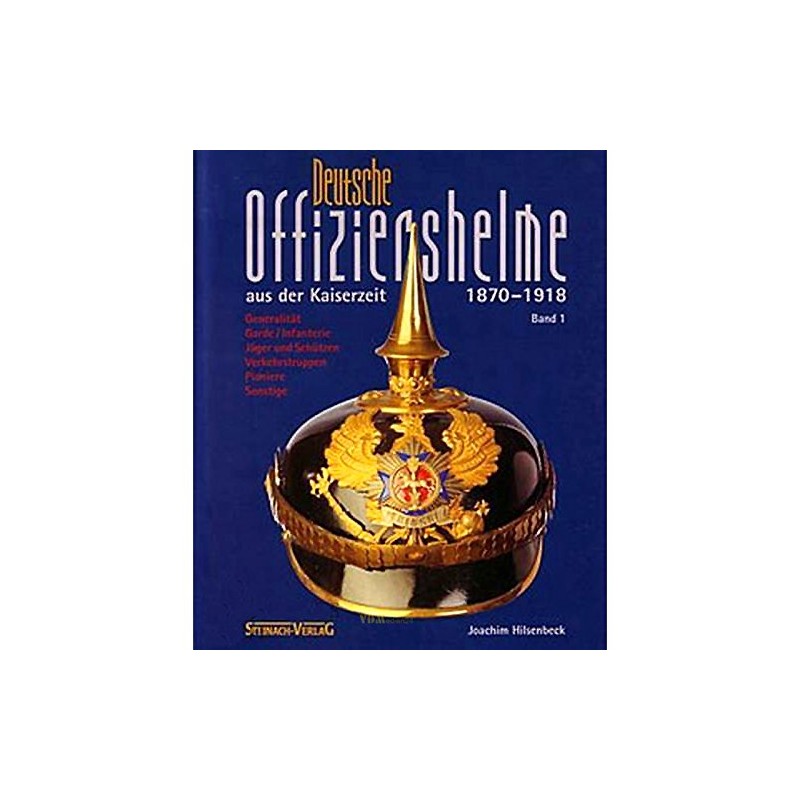 Deutsche Offiziershelme aus der Kaiserzeit 1870-1918