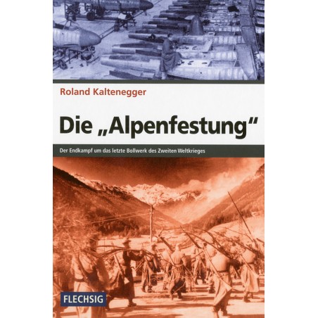 Die Alpenfestung