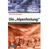 Die Alpenfestung