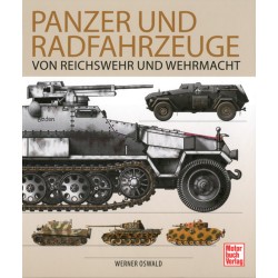 Panzer und Radfahrzeuge von Reichswehr und Wehrmacht