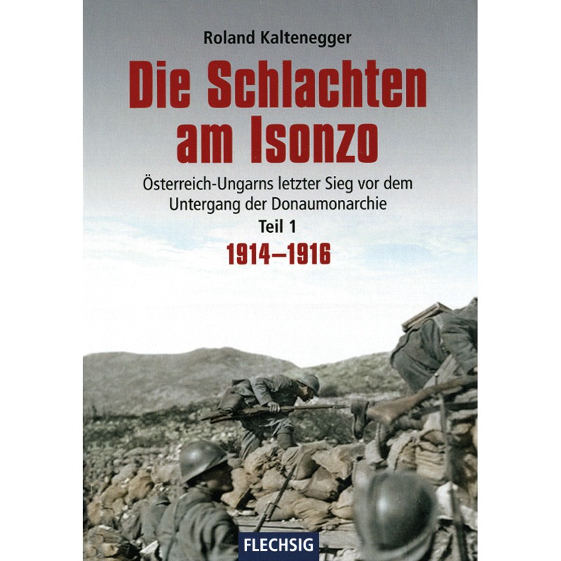 Die Schlachten am Isonzo Bd. 1
