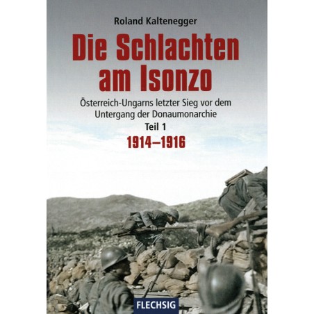 Die Schlachten am Isonzo Bd. 1