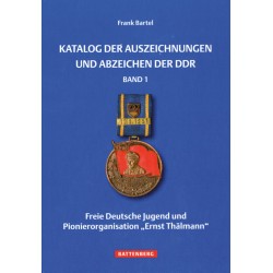 Katalog der Auszeichnungen und Abzeichen der DDR Band 1