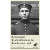 Feldpostbriefe an die Familie 1915-1918