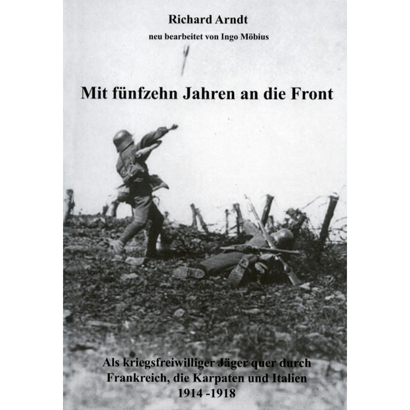 Mit fünfzehn Jahren an die Front