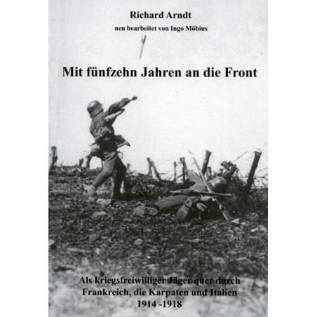 Mit fünfzehn Jahren an die Front