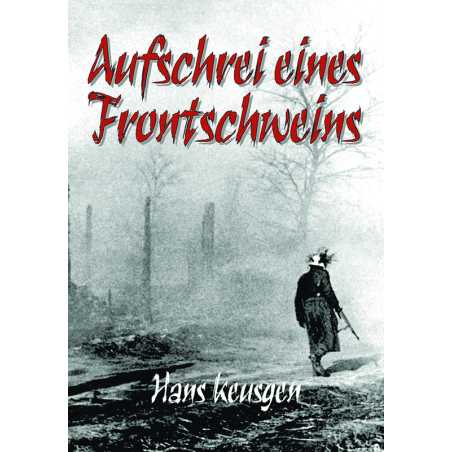 Aufschrei eines Frontschweins