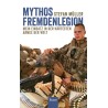 Mythos Fremdenlegion