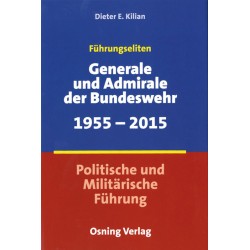 Führungseliten: Generale und Admirale der Bundeswehr 1955-2015