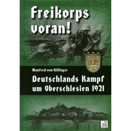 Freikorps voran!