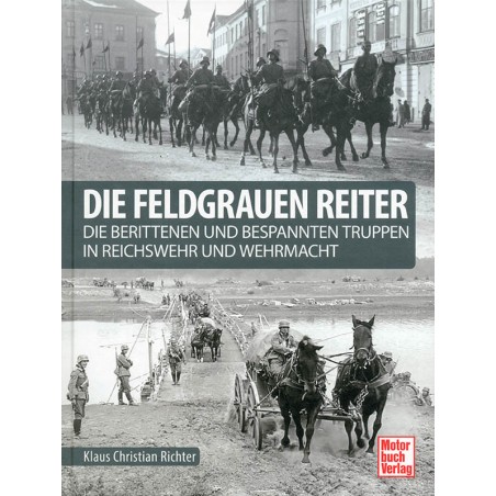Die feldgrauen Reiter