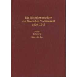 Die Ritterkreuzträger der Deutschen Wehrmacht 1939-1945
