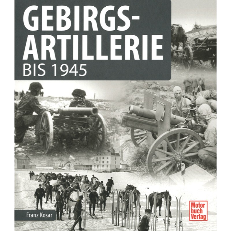 Gebirgsartillerie bis 1945