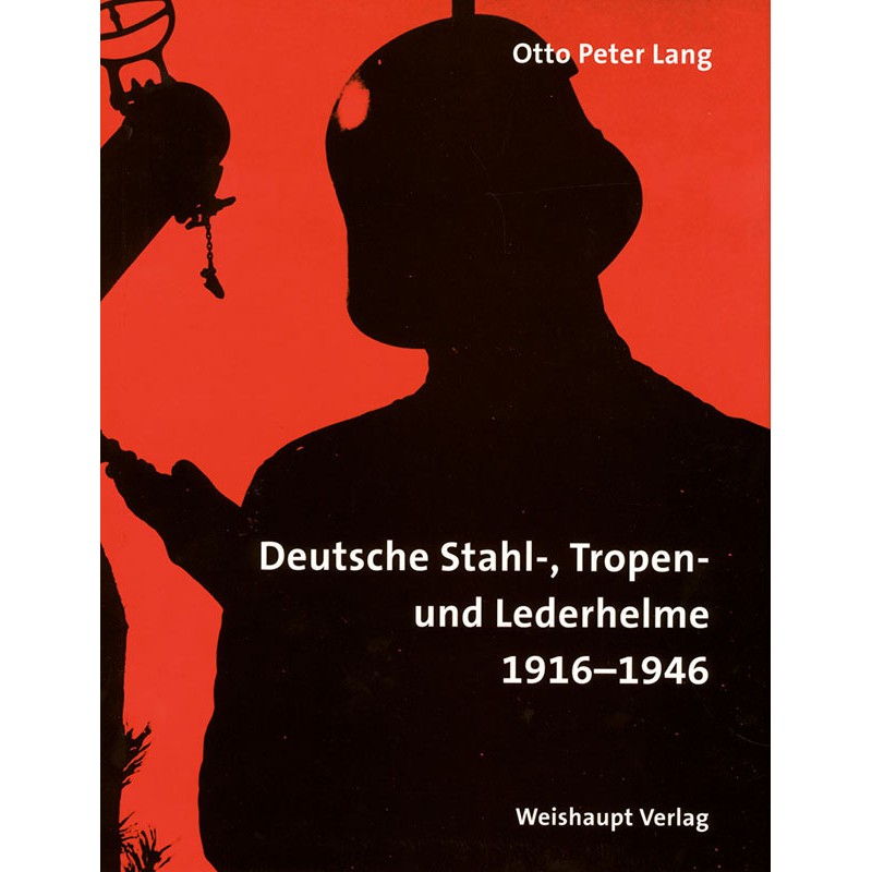 Deutsche-,Stahl Tropen und Lederhelme 1916-1946