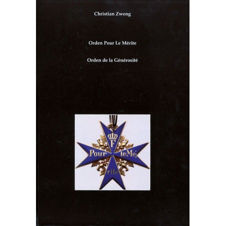 Orden Pour le Mérite und sein Vorgänger Orden de la Générosite