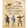 Historische Waffen und Rüstungen