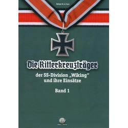 Ritterkreuzträger der SS-Division Wiking und ihre Einsätze