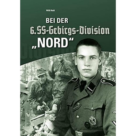 Bei der 6. SS-Gebirgs-Division Nord