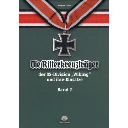 Ritterkreuzträger der SS-Division Wiking und ihre Einsätze