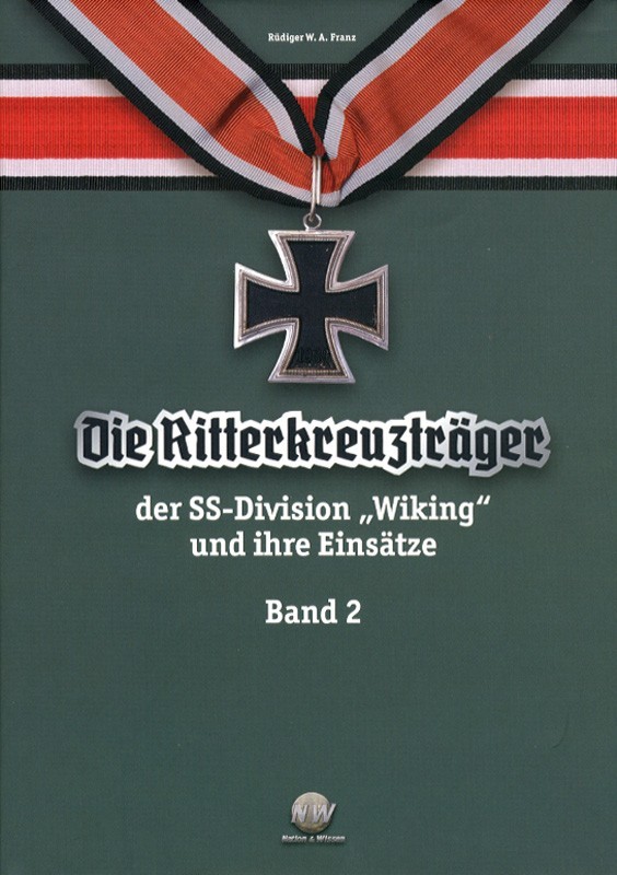 Ritterkreuzträger der SS-Division Wiking und ihre Einsätze