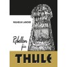 Die komplette Thule-Trilogie