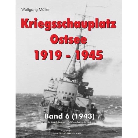 Kriegsschauplatz Ostsee 1919-1945