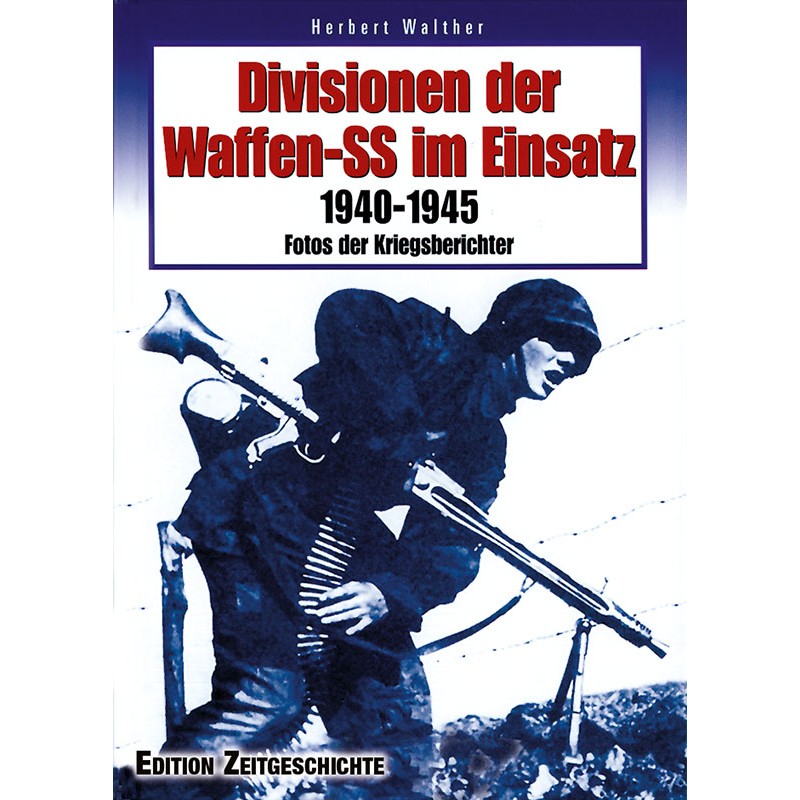 Divisionen der Waffen-SS im Einsatz 1940-1945