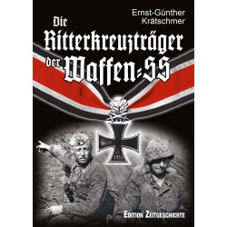 Die Ritterkreuzträger der Waffen-SS