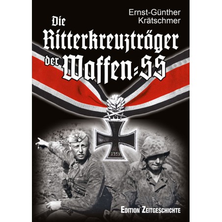 Die Ritterkreuzträger der Waffen-SS