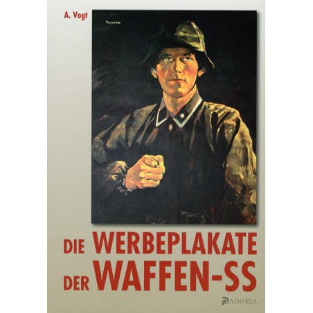 Die Werbeplakate der Waffen-SS
