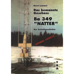Das bemannte Geschoss Ba 349 "Natter"