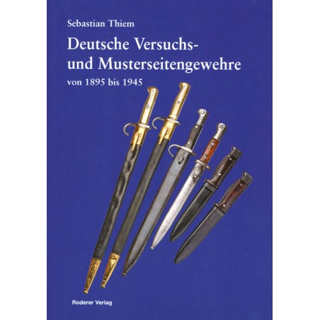 Deutsche Versuchs- und Musterseitengewehre