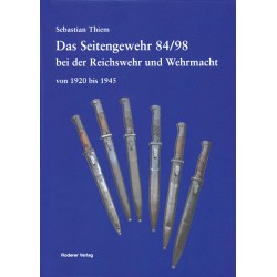 Das Seitengewehr 84/98 bei der Reichswehr und Wehrmacht