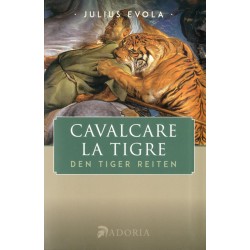 Evola, Cavalcare la tigre - Den Tiger reiten
