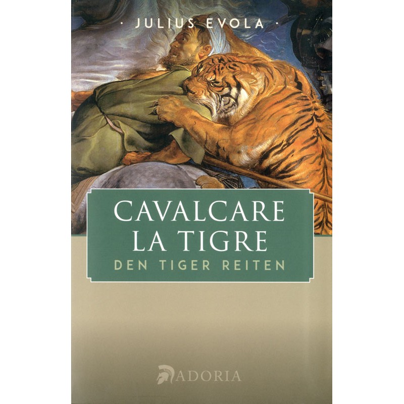 Evola, Cavalcare la tigre - Den Tiger reiten