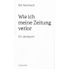 Wie ich meine Zeitung verlor