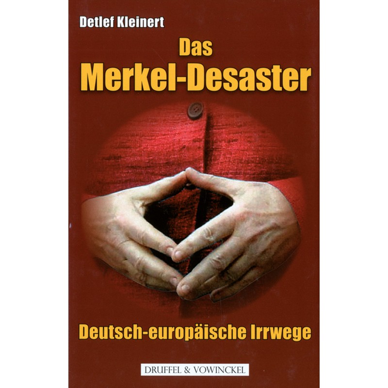 Das Merkel-Desaster