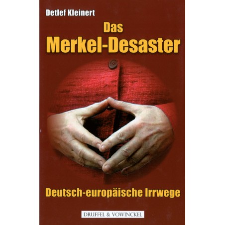 Das Merkel-Desaster