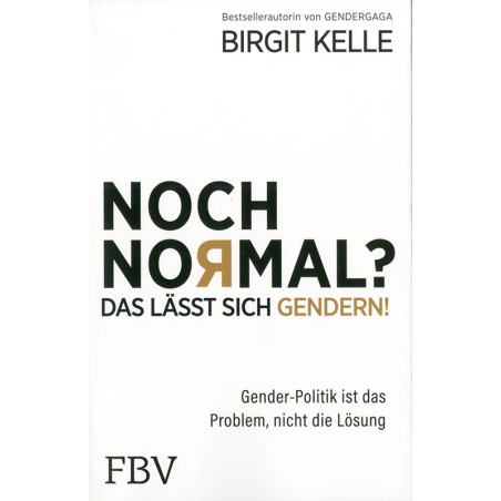 Noch normal? Das läßt sich gendern!